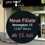Neue Filiale Herweghstraße 15, 12487 Berlin ab 15. Juli 2026